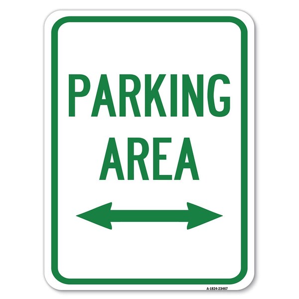 Parking Area W/ Bidirectional Arrow Heavy-Gauge Alum Rust Proof Parking, 18" x 24", A-1824-23467